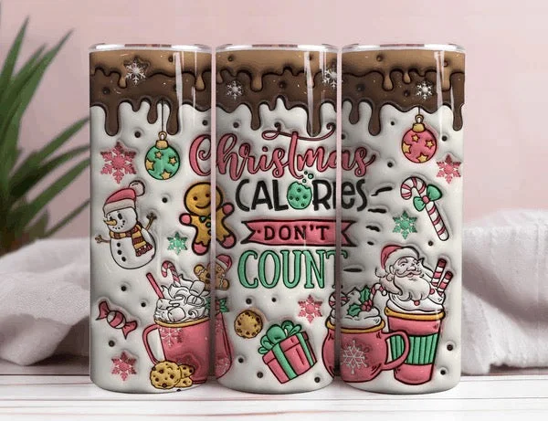 Mega Sale Christmas Calories Don’t Count 3D Inflated 20oz Christmas Tumbler