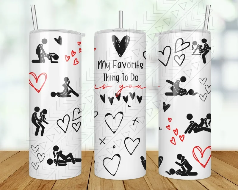 Stainless Steel Mugs My favorite thing to do is you