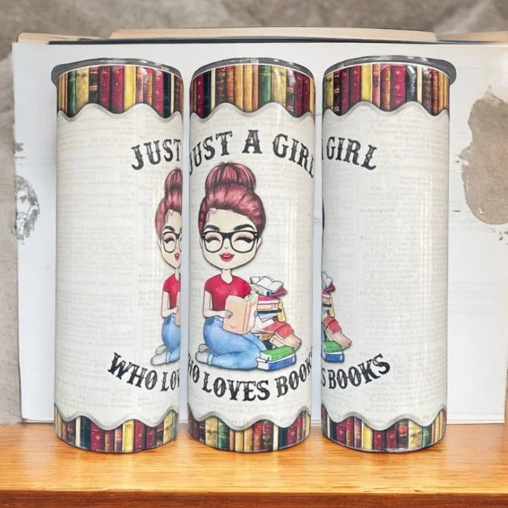 Affordable Drinkware Just a Girl Who Loves Books 20/30oz Insulated Skinny Tumbler