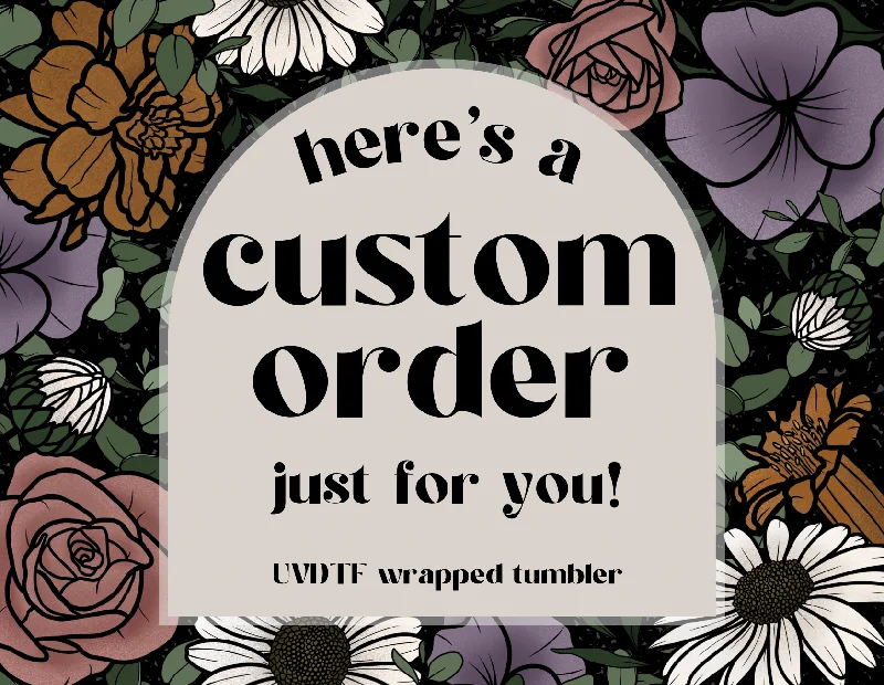 New In This Season Custom UVDTF Wrapped Tumbler