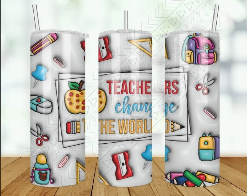 Holiday Drinkware Teachers Change The World 3d Puff Tumbler
