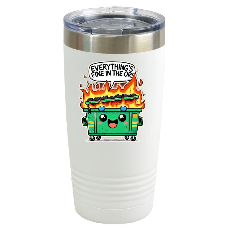 Insulated Travel Drinkware Dumpster Fire 20 oz Tumbler