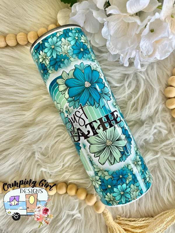 Drinkware Deals READY TO SHIP 20 oz Just Breathe floral sublimation tumbler